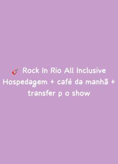 Recanto Natural - Rock In Rio All Inclusive - Rio de Janeiro - 9