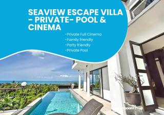 Seaview Escape Villa - Private Pool & Private Cinema - 0