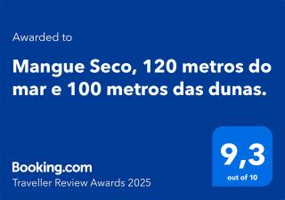 Mangue Seco, 120 metros do mar e 100 metros das dunas. - 9