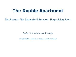 The Double Apartment for 8 person in the city center - 8