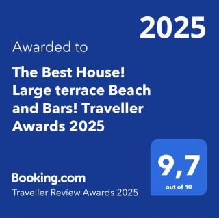 The Best House! Large terrace Beach and Bars! Traveller Awards 2024-2025 - 8