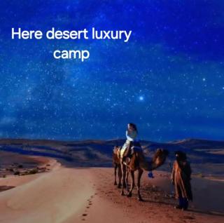 Here desert luxury camp - Merzouga - 1