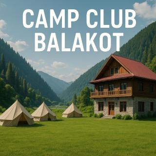CampClub Balakot - Explore Relax Repeat - - 0