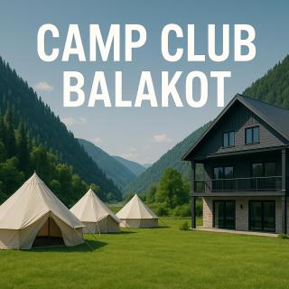CampClub Balakot - Explore Relax Repeat - - 4