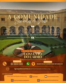 Casa Nossa Senhora do Carmo - Comunidade Sementes do Verbo - 0