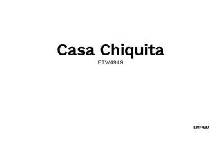 Casa Chiquita - 1