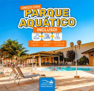 diRoma Exclusive direto com o Grupo diRoma com acesso ao Acqua Park e Café da manhã - 0