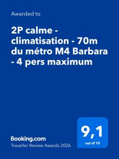 2P calme - climatisation - 70m du métro M4 Barbara - 4 pers maximum - 3