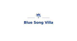 Blue Song Villa -  - 0