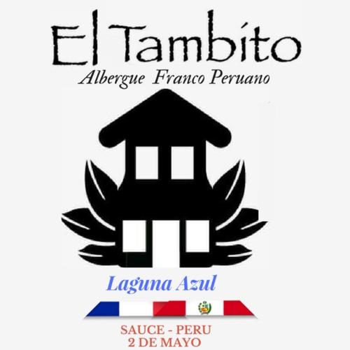 Hospedaje Franco-Peruano El Tambito Sauce