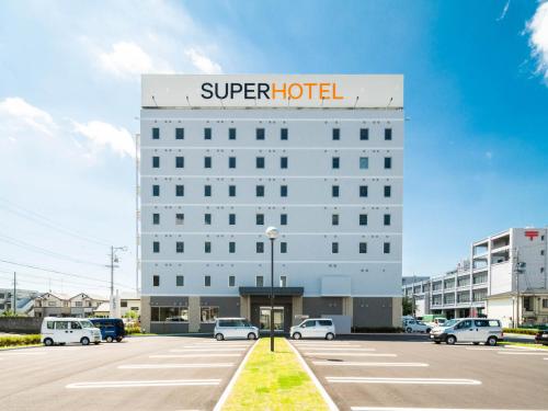. Super Hotel Hamamatsu