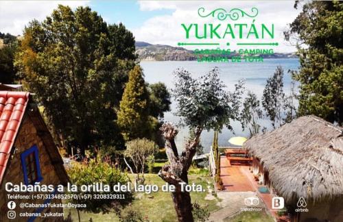 Cabañas Yukatan Lago de Tota