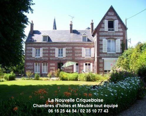 La Nouvelle Criqueboise - Chambre d'hôtes - Criquebeuf-en-Caux