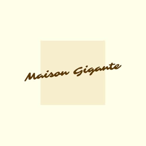 Maison Gigante