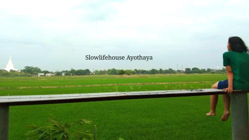 Slowlife House Ayothaya