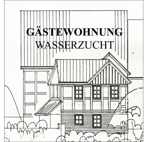 Gästewohnung Wasserzucht