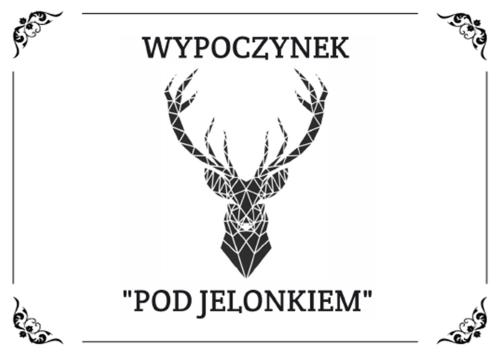 Wypoczynek Pod Jelonkiem