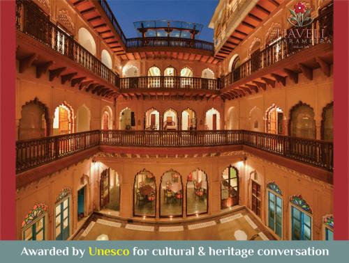 Haveli Dharampura - UNESCO awarded Boutique Heritage Hotel