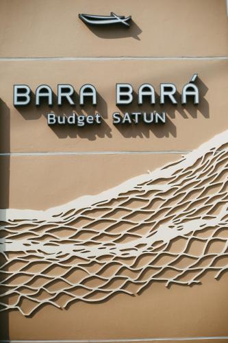 BARA BARA' Budget SATUN 'SHA Plus' BARA BARA' Budget SATUN 'SHA Plus'