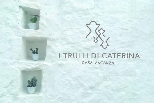 i trulli di Caterina - casa vacanza privata