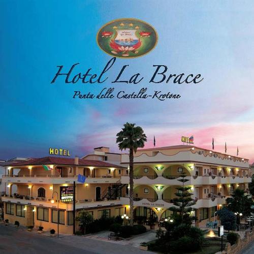 . Hotel La Brace