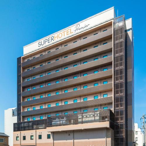 Super Hotel Premier Kanazawaeki Higashiguchi
