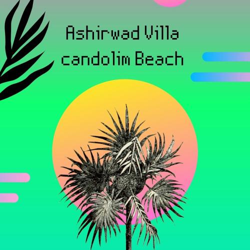 Ashirwad Villa by the candolim beach
