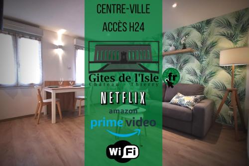 Gîtes de l'isle Château-Thierry - WiFi Fibre - Netflix, Disney, Amazon - Séjours Pro 1