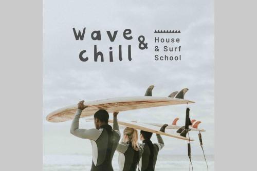 Wave & Chill -The House-