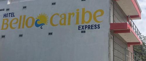 Hotel Bello Caribe Express