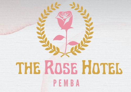 . The Rose Hotel & Apartment Pemba