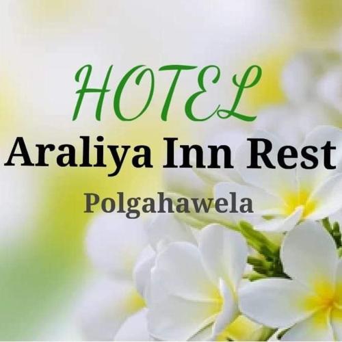 Araliya Inn Rest