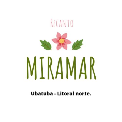 Recanto Miramar - Sua casa na Praia