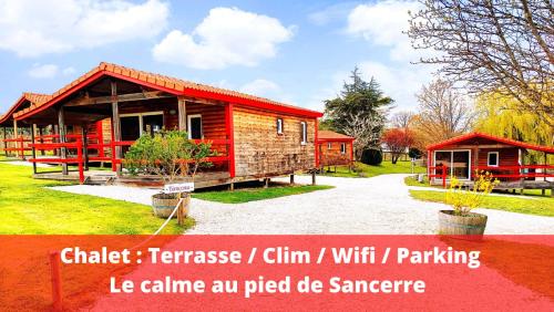 LES CHALETS DE SANCERRE gîte à louer Fretois