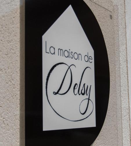 LA MAISON DE DELSY