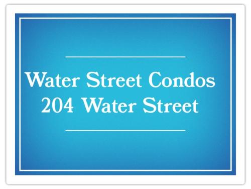 Water Street and HarborGate Condos & Studios