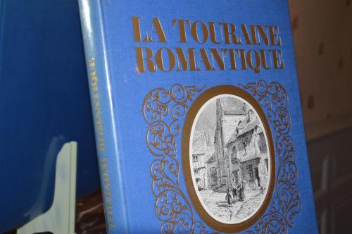 La Touraine Romantique Lamartine Plumereau