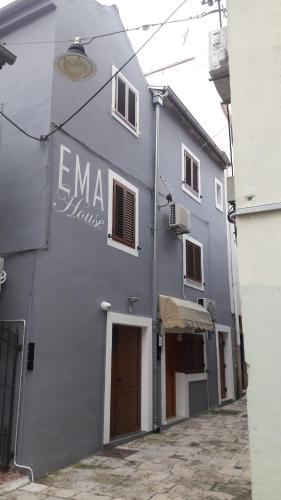 EMA HOUSE