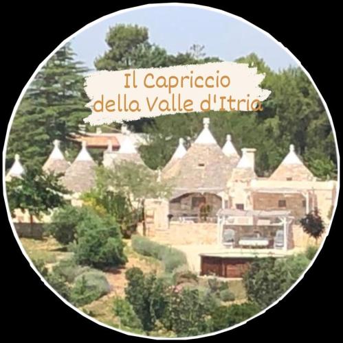 Il Capriccio Della Valle Di Itria - Apúlia