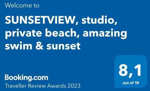 SUNSETVIEW, studio, private beach, amazing swim & sunset