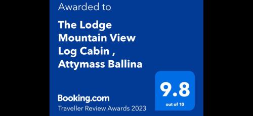 The Lodge Mountain View Log Cabin , Attymass Ballina