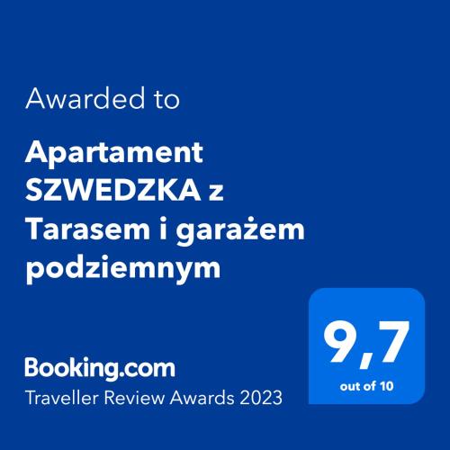 Apartament SZWEDZKA - garaż podziemnym , dostęp 24h code , duży taras 30m