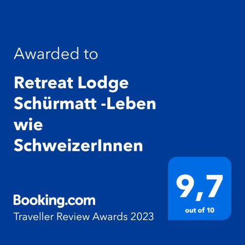 Retreat Lodge Schürmatt -Leben wie SchweizerInnen
