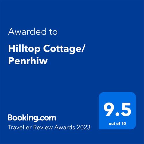 Hilltop Cottage/ Penrhiw