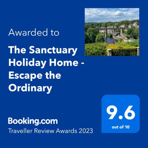 The Sanctuary Holiday Home - Escape the Ordinary