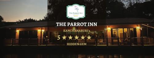 The Parrot Inn Kanchanaburi