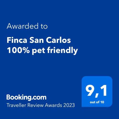 Finca San Carlos 100% pet friendly