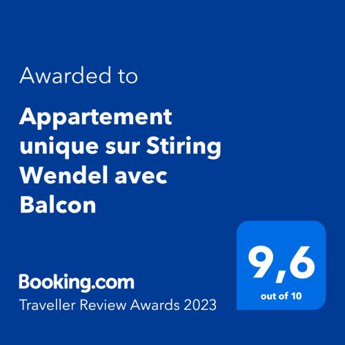 Appartement unique sur Stiring Wendel avec Balcon