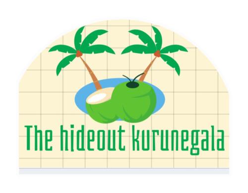 THE HIDEOUT KURUNEGALA