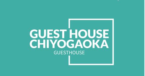 GUESTHOUSE CHIYOGAOKA